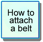 HOW TO ATTACH A BELT